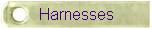 Harnesses